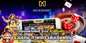 movewinbet live คาสิโนสด